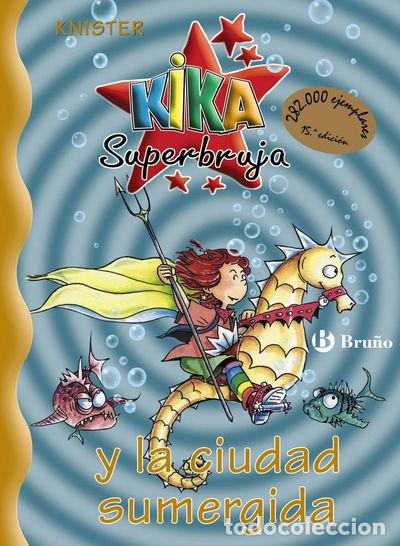 Libros: Kika Superbruja y la ciudad sumergida- 9788421637463 - Foto 1