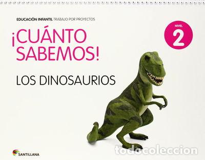 Libros: Cu&aacute;nto Sabemos Nivel 2 Los Dinosaurios- 9788468018409