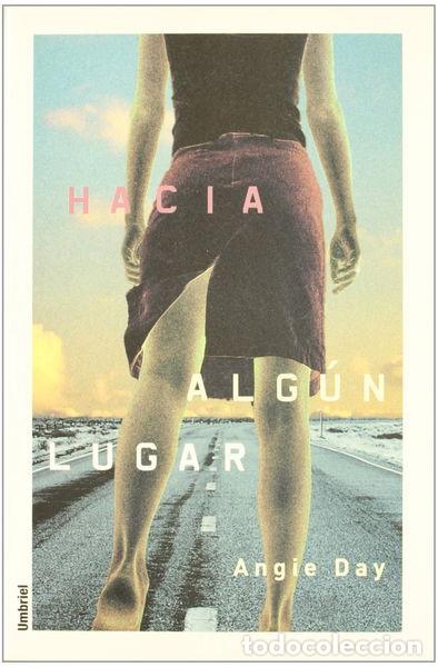 Libros: Hacia alg&uacute;n lugar- 9788495618337 - Foto 1
