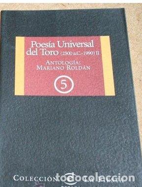 Libri di seconda mano: Poes&iacute;a universal del toro (2500 AC - 1990) II Antologia Mariano Roldan 5