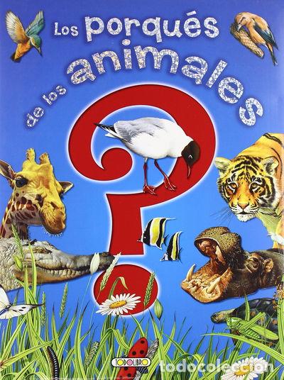 Libros: Los porqu&eacute;s de los animales- 9788498064377 - Foto 1