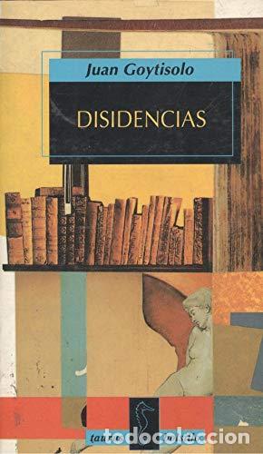 Libri di seconda mano: Disidencias - Juan Goytisolo