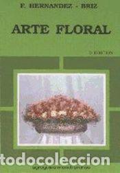 books: ARTE FLORAL - F. Hern&aacute;ndez-Briz Vilanova