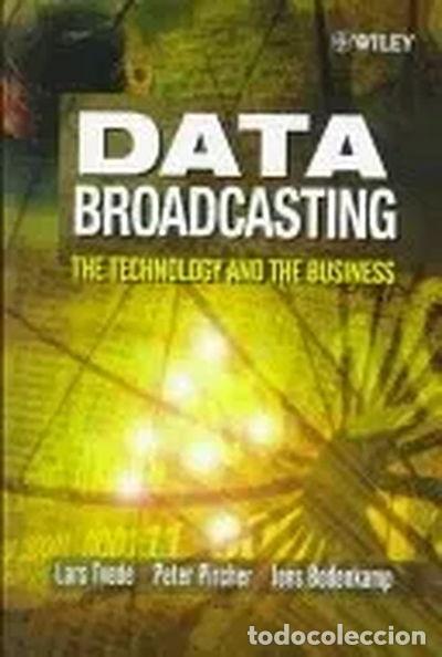Libros: Data Broadcasting: The Technology and the Business- 9780471988328 - Foto 1