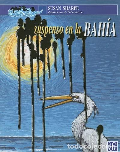 Libros: Suspenso en la bah&iacute;a- 9789681647674 - Foto 1
