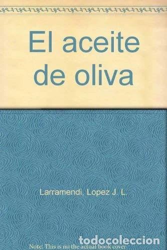 Libros: El aceite de oliva- 9788441401464 - Foto 1
