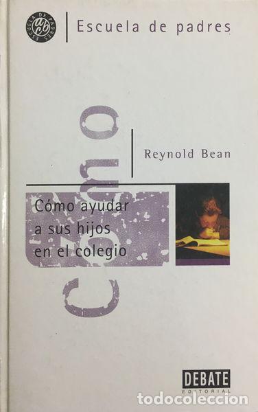 Libros: C&oacute;mo ayudar a sus hijos en el colegio- 9788483063378