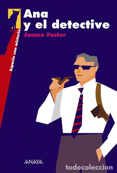 B&uuml;cher: Ana y el detective- 9788466776684