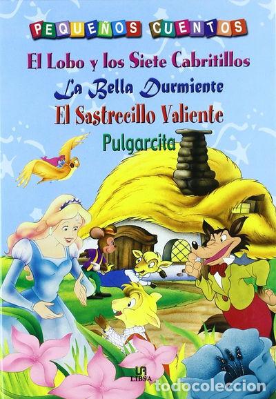 Libros: El Lobo y los Siete Cabritillos, La Bella Durmiente, El Sastrecillo Valiente ...- 9788466202381
