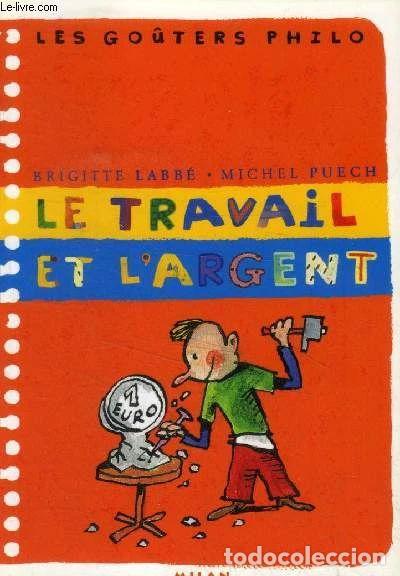 Libros: Le Travail et LArgent- 9782745901798 - Foto 1