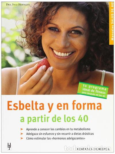 Libros: Esbelta y en forma a partir de los 40- 9788425515996 - Foto 1