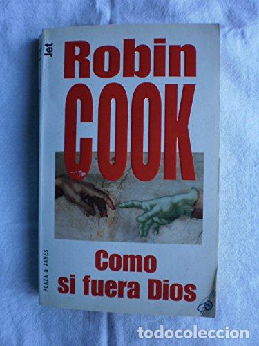 Libros: Como Si Fuera Dios - Robin Cook - Foto 1