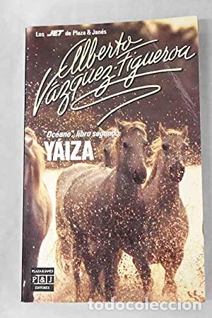 Libros: Y&aacute;iza - Vazquez-Figueroa, Alberto - Foto 1