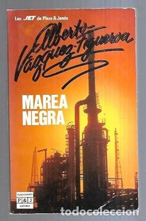 Libri di seconda mano: MAREA NEGRA - Alberto V&aacute;zquez Figueroa