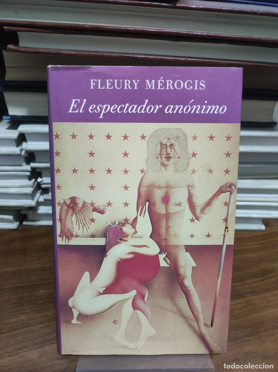 books: El espectador an&oacute;nimo Fleury M&eacute;rogis Sedmay Ediciones