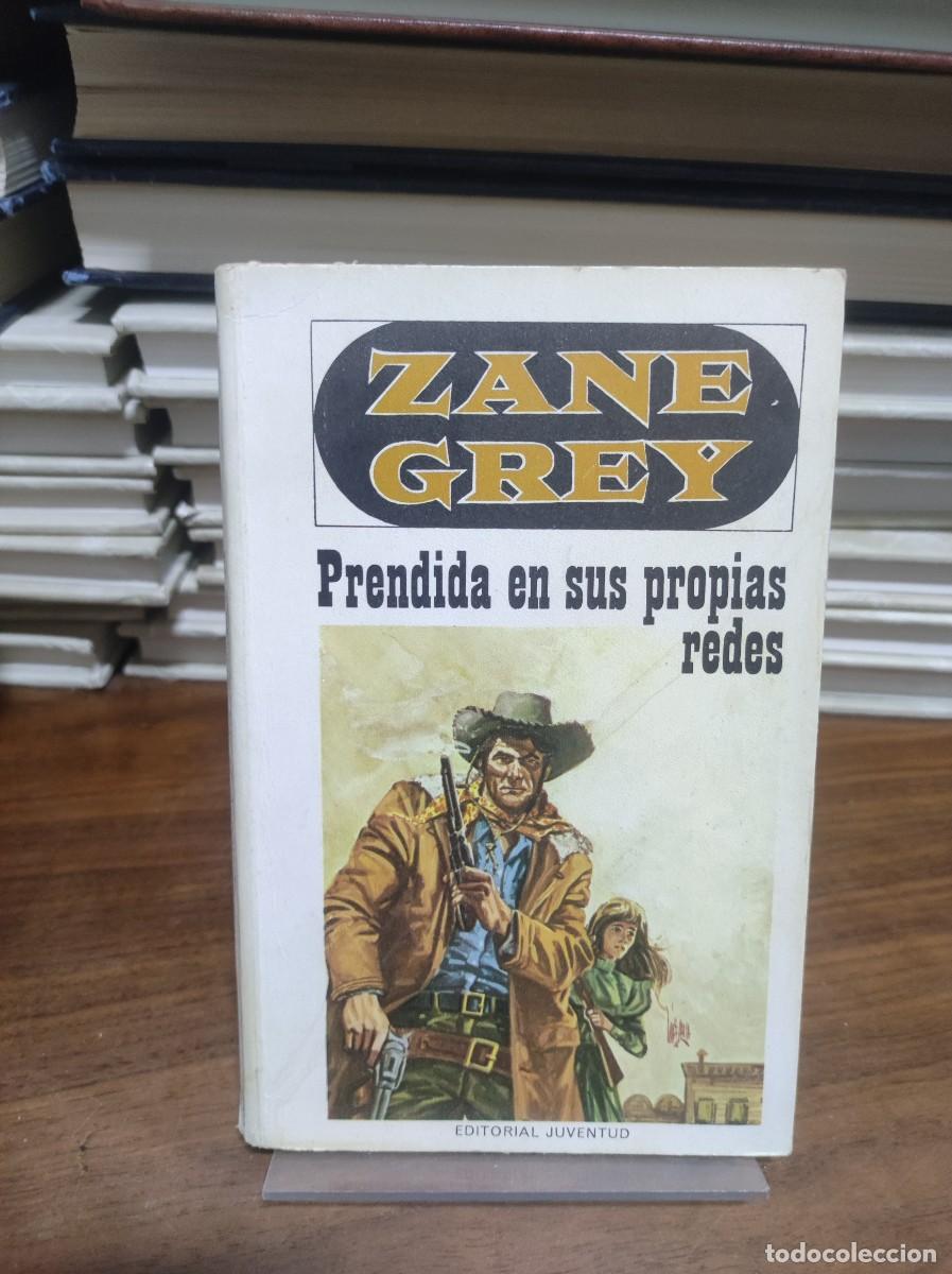 Libros: Prendida en sus propias redes Zane Grey - Foto 1