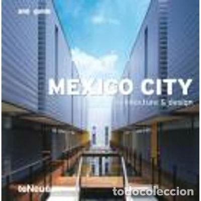 Livros em segunda m&atilde;o: Mexico City: Architecture & Design- 9783832791575