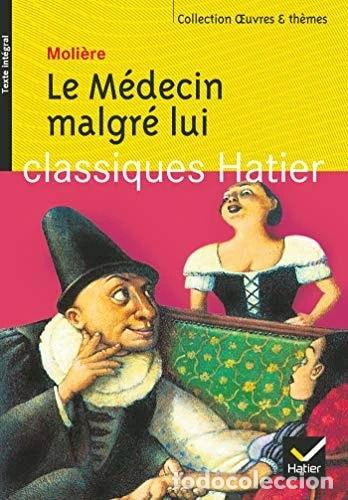 Libros: Le m&eacute;decin malgr&eacute; lui- 9782218739248 - Foto 1
