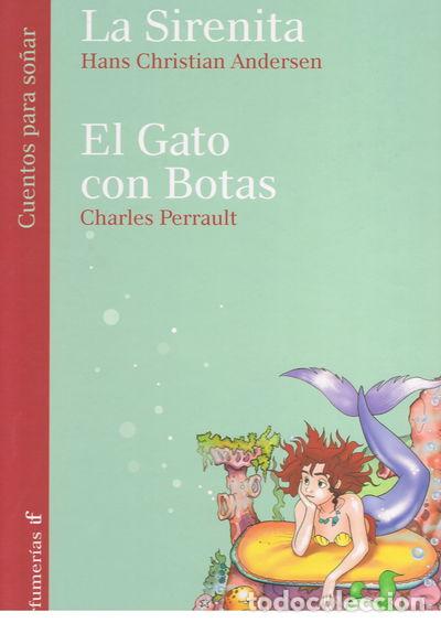 Libros: Cuentos para so&ntilde;ar El Gato con Botas / La Sirenita- 9788497361033
