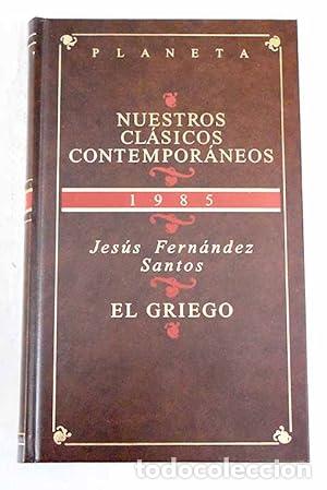 Libri di seconda mano: El griego - Fern&aacute;ndez Santos, Jes&uacute;s