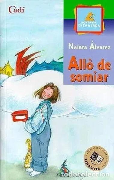 Libros: All&ograve; de somiar- 9788447406814 - Foto 1