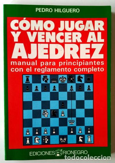Libros: C&oacute;mo jugar y vencer al ajedrez- 9788431501624