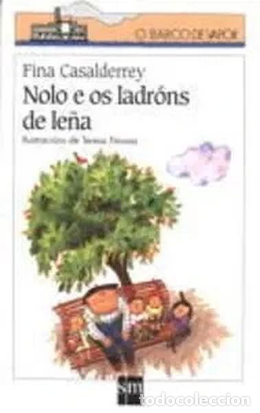 Libros: Nolo e os ladr&oacute;ns de le&ntilde;a- 9788434861633 - Foto 1