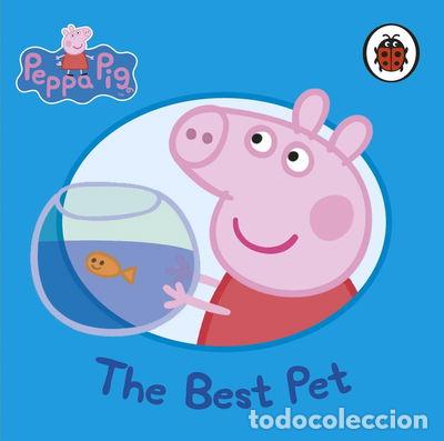 Libros: Peppa Pig: The Best Pet- 9780723298007