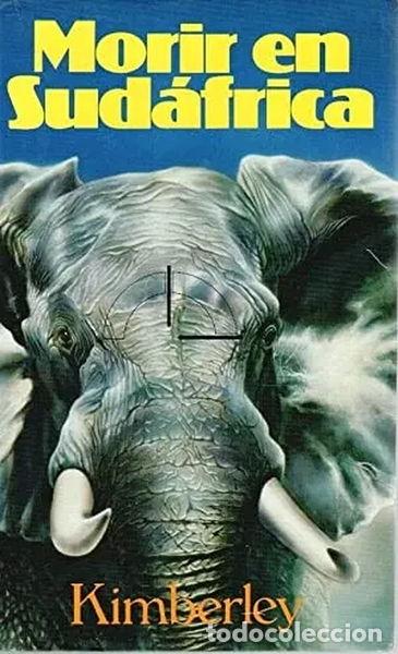 Libros: Morir en Sud&aacute;frica- 9788422621508 - Foto 1