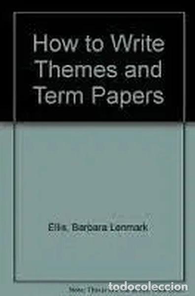 Libros: How to Write Themes and Term Papers- 9780812022667