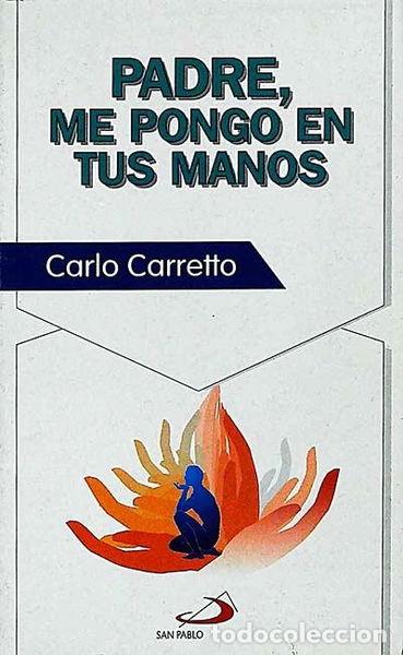 Libros: Padre, me pongo en tus manos- 9788428518130 - Foto 1