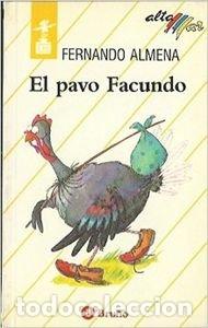 Libros: El pavo Facundo - Fernando Almena - Foto 1