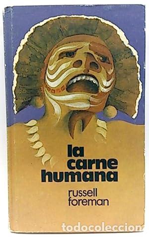 Livros em segunda m&atilde;o: La Carne Humana - Russell Foreman