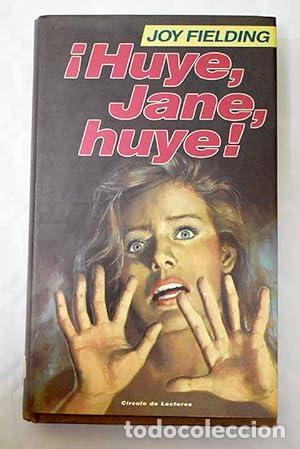 Libros: Huye, Jane, huye! - Joy Fielding - Foto 1
