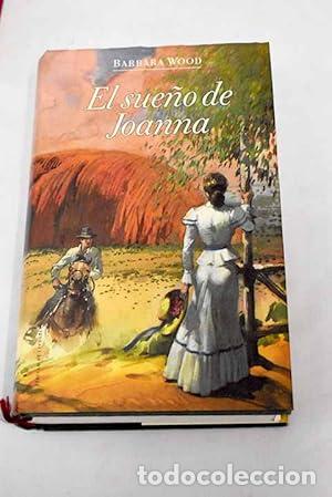 books: El sue&ntilde;o de Joanna - Barbara Wood