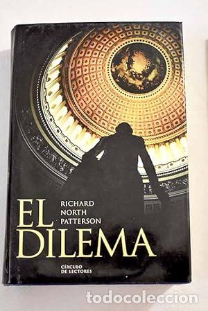 Libri di seconda mano: El Dilema - Richard North Patterson