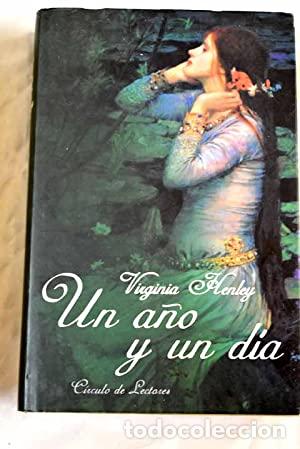 Libros: Un a&ntilde;o y un d&iacute;a - Virginia Henley - Foto 1