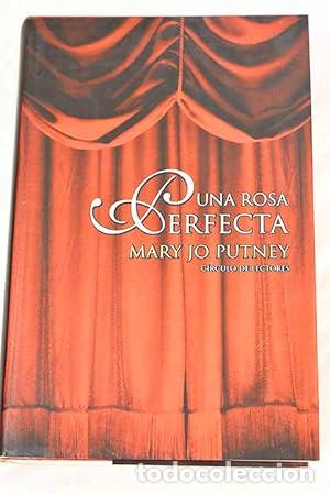 Libros: Una rosa perfecta - Putney, Mary Jo - Foto 1
