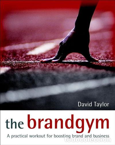 books: The Brand Gym: A Practical Workout for Boosting Brand and Business- 9780470847107