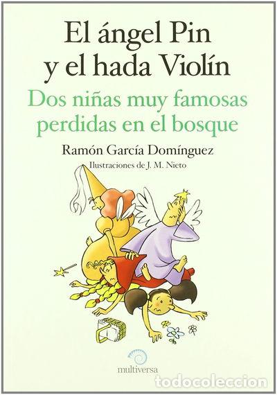 Libros: El &aacute;ngel Pin y el hada Viol&iacute;n- 9788493542504