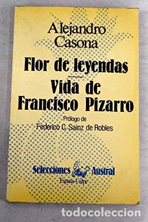 Libros: Flor de leyendas. Vida de Francisco Pizarro - Foto 1