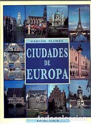 Libros: CIUDADES DE EUROPA - CARLOS FLORES - Foto 1