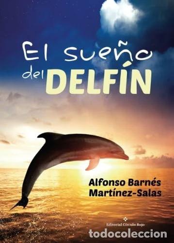 Libros: El sue&ntilde;o del delf&iacute;n- 9788491156130 - Foto 1