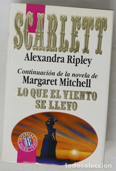 Libros: Scarlett continuaci&oacute;n de Lo que el viento se llev&oacute;