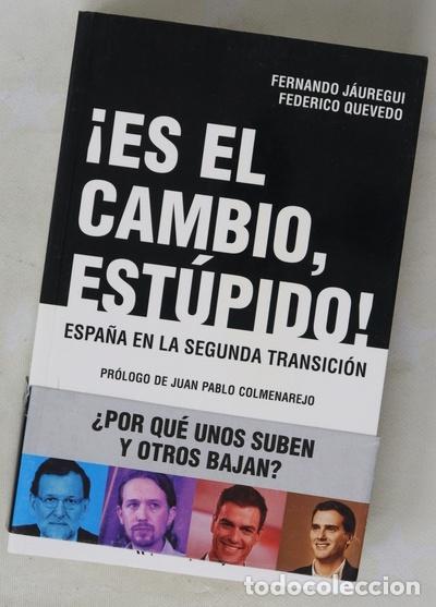 Libros: &iexcl;Es el cambio, est&uacute;pido! - Foto 1