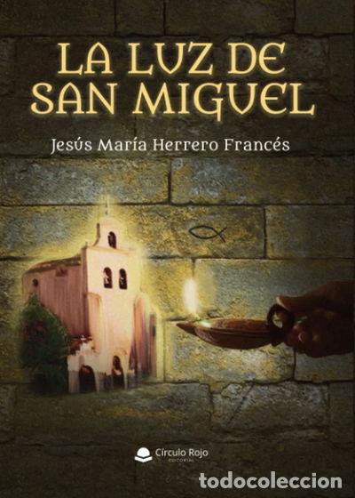 Libros: La luz de San Miguel- 9788413312422