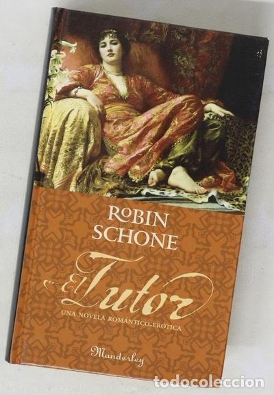 Libros: El tutor una novela rom&aacute;ntico-er&oacute;tica - Foto 1