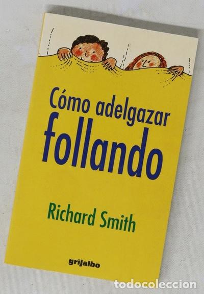 Libros: C&oacute;mo adelgazar follando - Foto 1