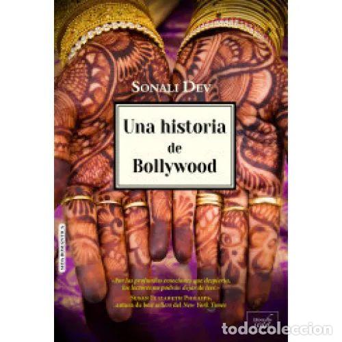 Libros: UNA HISTORIA de BOLLYWOOD - Dev, Sonali - Sin Especificar - Foto 1