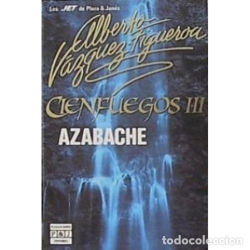 B&uuml;cher: CIENFUEGOS 3. AZABACHE EXITOS - VAZQUEZ FIGUERO - Sin Especificar